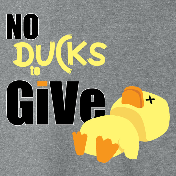 No Ducks Given